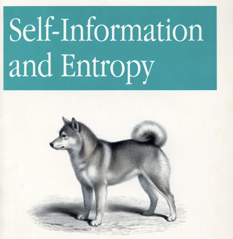 Self-Information & Entropy